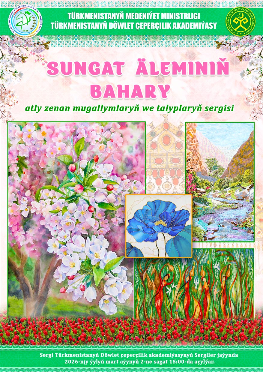 Sungat äleminiň bahary